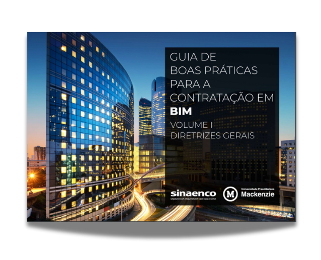 Guia de Boas Práticas para a Contratação em BIM – Volume 1: Diretrizes Gerais